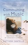 COMMUNING WITH MUSIC - Matthew Cantello - 9780875169477