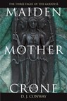 MAIDEN MOTHER CRONE NEW/E - D. J. Conway - 9780875421711