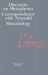 The Discourse on Metaphysics - Gottfried W. Leibniz - 9780875480305
