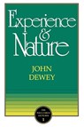 The Experience and Nature - John Dewey - 9780875480978