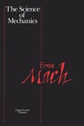 Science of Mechanics - MACH,  Ernst - 9780875482026