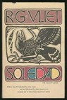 Soledad, or Solitudes - R. G. Vliet ; Ann Vliet ; Tom Pilkington - 9780875650630