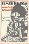 Wagontongue - Elmer Kelton - 9780875651668