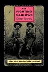 The Fighting Marlows - Glenn Shirley ; Glen Shirley - 9780875654041