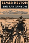 The Far Canyon: Volume 41 - Elmer Kelton - 9780875654119