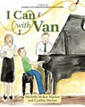 I Can with Van - Michelle McKee Marlow ; Cynthia Marlow ; Megan Skeels - 9780875658223