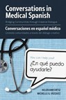 Conversations in Medical Spanish: Bridging Communities Through Creative Dialogue - Helen Ann Ortiz - 9780875659060