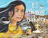 El Bowie Bakery - Toni Viva Muñoz - 9780875659114