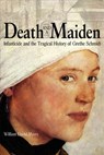Death and a Maiden - William David Myers - 9780875804378