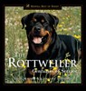 The Rottweiler: Centuries of Service - Linda Michels - 9780876050842