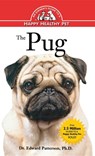 The Pug: An Owner's Guide to a Happy Healthy Pet - Edward Patterson - 9780876054963