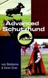 Advanced Schutzhund - Ivan Balabanov - 9780876057308
