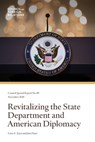 Revitalizing the State Department and American Diplomacy - Uzra S. Zeya - 9780876091883