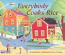 Everybody Cooks Rice - Norah Dooley - 9780876145913