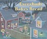 Everybody Bakes Bread - Norah Dooley - 9780876148952