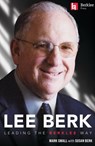 Lee Berk: Leading the Berklee Way - Mark Small - 9780876392348