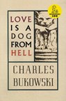 Love is a Dog From Hell - Charles Bukowski - 9780876853627