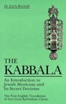 Kabbala: An Introduction to Jewish Mysticism and Its Secret Doctrine - Erich Bischoff - 9780877285649