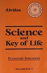 Science and the Key of Life Vol.6 -  - 9780877289173