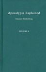Apocalypse Explained 4 - Emanuel Swedenborg - 9780877852063