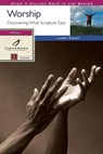 Worship: Discovering What Scripture Says - Larry Sibley - 9780877889113