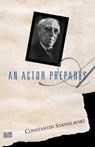 An Actor Prepares - Constantin Stanislavski - 9780878309832