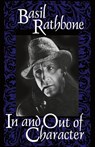 In and Out of Character - Basil Rathbone - 9780879101190