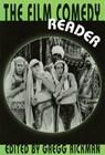 The Film Comedy Reader - Gregg Rickman - 9780879102951
