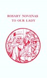 Rosary Novenas to Our Lady - Charles V. Lacey - 9780879461737