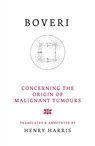 Concerning the Origins of Malignant Tumours - Theodor Boveri - 9780879697884