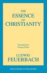 The Essence of Christianity - Ludwig Feuerbach - 9780879755591