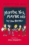 Maybe Yes, Maybe No - Dan Barker - 9780879756079