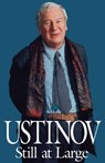 Ustinov Still at Large - Peter Ustinov - 9780879759674