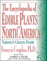 The Encyclopedia of Edible Plants of North America - James Duke - 9780879838218