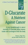 D-Glucarate - SLAGA,  Thomas ; Quilici-Timmcke, Judi - 9780879839529