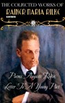 The Collected Works of Rainer Maria Rilke. Illustrated - Rainer Maria Rilke - 9780880012812