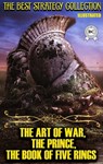 The Best Strategy Collection - Sun Tzu ; Niccolo Machiavelli ; Miyamoto Musashi - 9780880037037