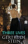 Three Lives - Gertrude Stein - 9780880049078
