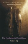 The Fundamental Social Law - Peter Selg - 9780880106542