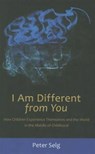 I am Different from You - Peter Selg - 9780880106580