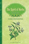 The Spirit of Herbs: A Guide to the Herbal Tarot -  - 9780880795258