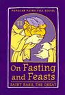 On Fasting and Feasts - Great Saint Bas - 9780881414806