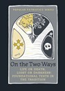 On the Two Ways - Stewart Alistai - 9780881418507