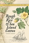 Rough Rice and Sea Island Cotton: The Georgia Coasting Trade, 1800-1861 - Charles E. Pearson - 9780881469615
