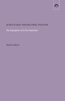 Jung's Early Psychiatric Writing: The Emergence of a Psychopoetics - Patricia Berry - 9780882141398