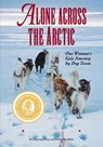 Alone Across the Arctic - Pam Flowers - 9780882408361