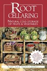 Root Cellaring - Mike Bubel ; Nancy Bubel - 9780882667034