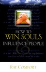 How to Win Souls and Influence People - Ray Comfort - 9780882707884