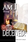 Am I Being Deceived - Mark Virkler - 9780882708669