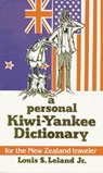 Personal Kiwi-Yankee Dictionary, A - LOUIS,  Jr. Leland - 9780882894140